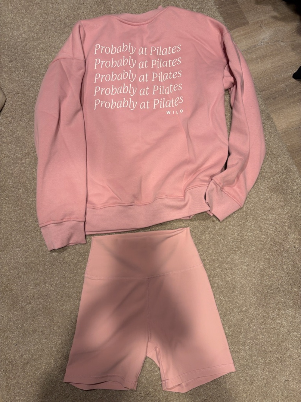 WILO Pink 'Probably at Pilates' Crewneck Sweatshirt and shorts
